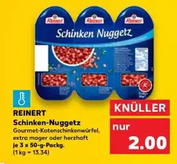 Kaufland Reinert Schinken Nuggetz Angebot