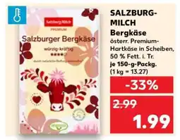 Kaufland SALZBURG-MILCH Bergkäse Angebot