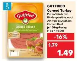 Kaufland GUTFRIED Corned Turkey Angebot
