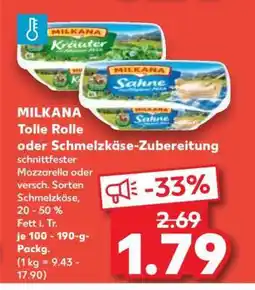 Kaufland MILKANA Tolle Rolle oder Schmelzkäse-Zubereitung Angebot