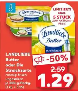 Kaufland LANDLIEBE Butter oder Die Streichzarte Angebot