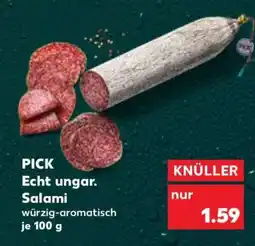Kaufland PICK Echt ungar. Salami Angebot