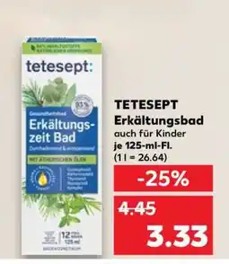 Kaufland TETESEPT Erkältungsbad Angebot