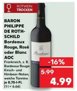 Kaufland BARON PHILIPPE DE ROTHSCHILD Bordeaux Rouge, Rosé oder Blanc AOC Angebot