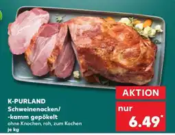 Kaufland K-PURLAND Schweinenacken/-kamm gepökelt Angebot