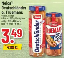 trinkgut Meica Deutschländer o. Truemans Angebot