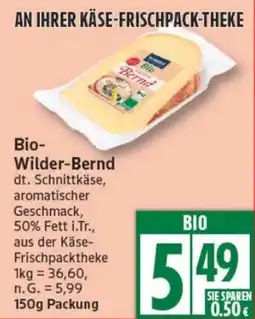 Edeka Bio- Wilder-Bernd Angebot