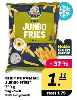 NETTO CHEF DE POMME Jumbo Fries Angebot