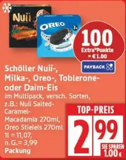 Edeka Schöller Nuii-, Milka-, Oreo-, Toblerone- oder Daim-Eis Angebot