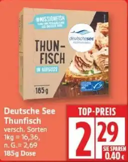 Edeka Deutsche See Thunfisch Angebot