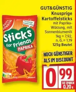 Edeka GUT&GÜNSTIG Knusprige Kartoffelsticks Angebot
