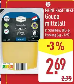 Aldi Nord MEINE KÄSETHEKE Gouda mittelalt Angebot