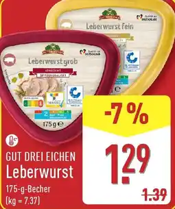 Aldi Nord GUT DREI EICHEN Leberwurst Angebot