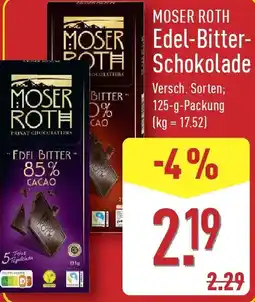 Aldi Nord MOSER ROTH Edel-Bitter- Schokolade Angebot