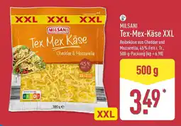 Aldi Nord MILSANI Tex-Mex-Käse XXL Angebot