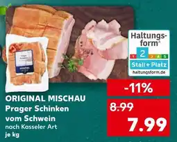 Kaufland Original mischau prager schinken vom schwein Angebot