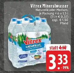 E-Center Vitrex mineralwasser naturelle oder medium Angebot