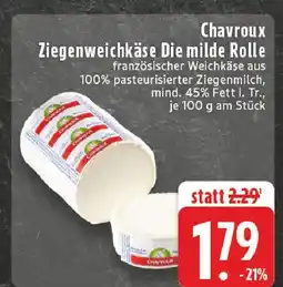 E-Center Chavroux ziegenweichkäse die milde rolle Angebot