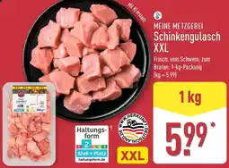 Aldi Nord MEINE METZGEREI Schinkengulasch XXL Angebot