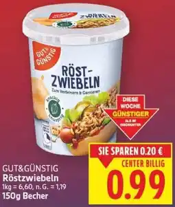 E-Center GUT&GÜNSTIG Röstzwiebeln Angebot