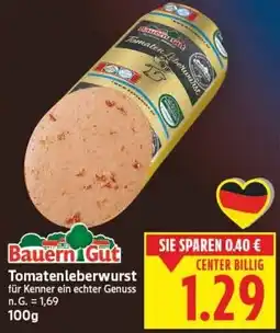 E-Center Bauern Gut Tomatenleberwurst Angebot