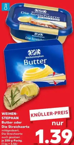 Kaufland WEIHEN- STEPHAN Butter oder Die Streichzarte Angebot