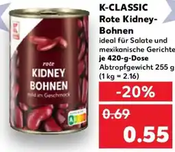 Kaufland K-CLASSIC Rote Kidney- Bohnen Angebot