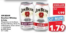 Kaufland JIM BEAM Bourbon Whiskey & Cola Angebot