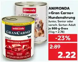Kaufland ANIMONDA Gran CarnoHundenahrung Angebot