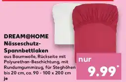 Kaufland DREAM@HOME Nässeschutz- Spannbettlaken Angebot