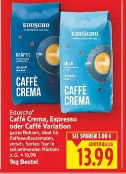 E-Center Eduscho Caffé Crema, Espresso oder Caffé Variation Angebot