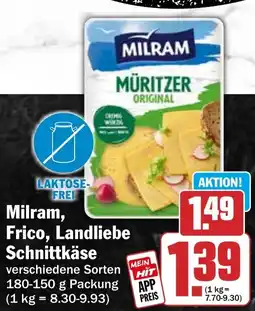 HIT Milram, Frico, Landliebe Schnittkäse Angebot