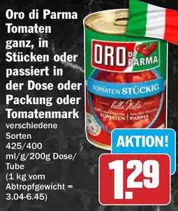 HIT Oro di Parma Tomaten ganz, in Stücken oder passiert in der Dose oder Packung oder Tomatenmark Angebot
