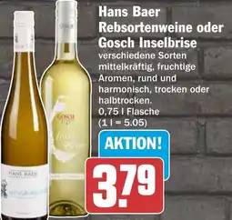 HIT Hans Baer Rebsortenweine oder Gosch Inselbrise Angebot