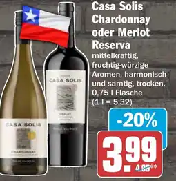 HIT Casa Solis Chardonnay oder Merlot Reserva Angebot