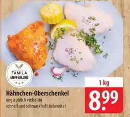 Famila Nord Ost FAMILA EMPFEHLUNG Hähnchen-Oberschenkel Angebot