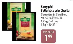Galeria Markthalle Kerrygold Butterkäse oder Cheddar Angebot