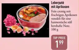 Galeria Markthalle Leberpaté mit Aprikosen Angebot