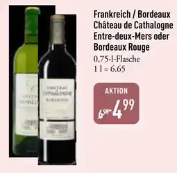 Galeria Markthalle Château de Cathalogne Entre-deux-Mers oder Bordeaux Rouge Angebot