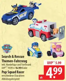 Famila Nord Ost PAW PATROL Search & Rescue Themen-Fahrzeug oder Pup Squad Racer Angebot