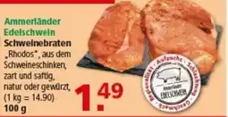 Multi Markt Ammerländer Edelschwein Schweinebraten Angebot