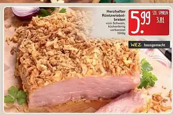 WEZ Herzhafter Röstzwiebel-braten Angebot