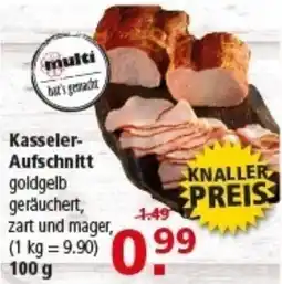 Multi Markt Kasseler- Aufschnitt Angebot