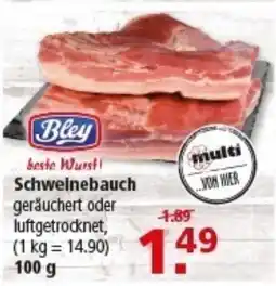 Multi Markt Bley Schweinebauch Angebot