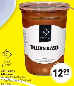 CITTI Markt CITTI Genuss Tellergulasch Angebot