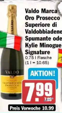 AEZ Valdo Marca Oro Prosecco Superiore di Valdobbiadene Spumante oder Kylie Minogue Signature Angebot