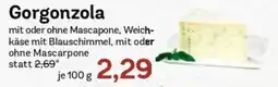 AEZ Gorgonzola Angebot