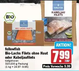 AEZ followfish Bio-Lachs Filets ohne Haut oder Kabeljaufilets Angebot