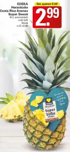 WEZ EDEKA Herzstücke Costa Rica Ananas Super Sweet Angebot