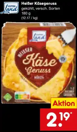 Netto Marken-Discount GUTES Land Heißer Käsegenuss Angebot